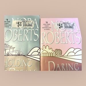 Nora Roberts Books 1 & 2 The Dream Trilogy; Daring to Dream, Holding Then Dream